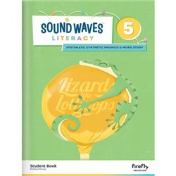 Sound Waves Literacy Student B Book 5